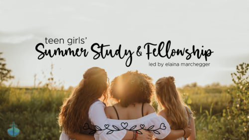 Teen Girls' Summer Bible Study